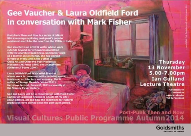 Post-Punk Then and Now - Gee Vaucher, Laura Oldfield - November 2014