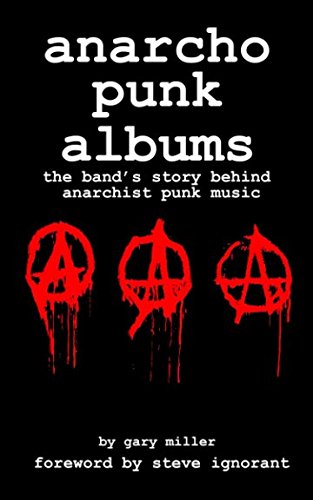 Anarcho punk albums - the bands' story behind anarchist punk music -front cover