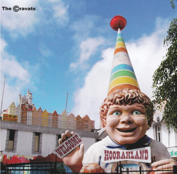 The Cravats - Hoorahland