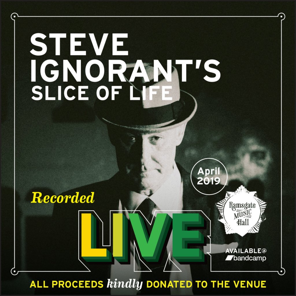 Slice of Life - Live at Ramsgate Music Hall - April 2019 - Bandcamp