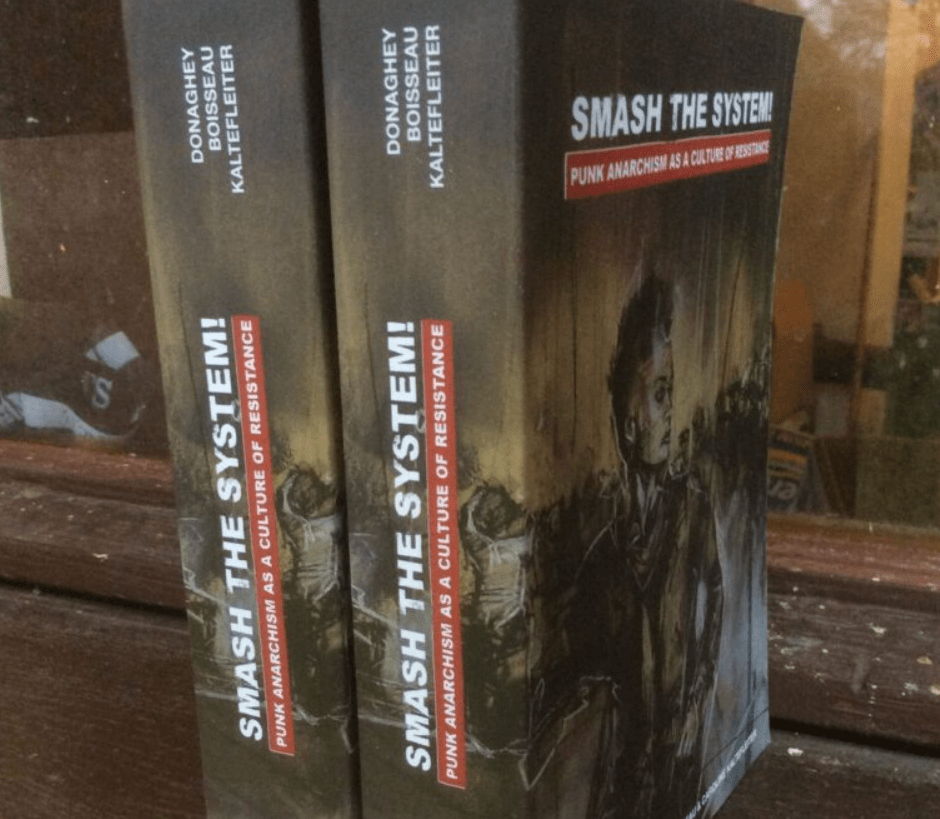 Copies of Smash the System: Punk Anarchism as a Culture of Resistance