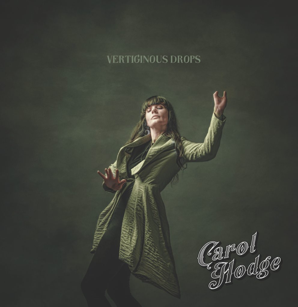 Carol Hodge - Vertiginous Drops