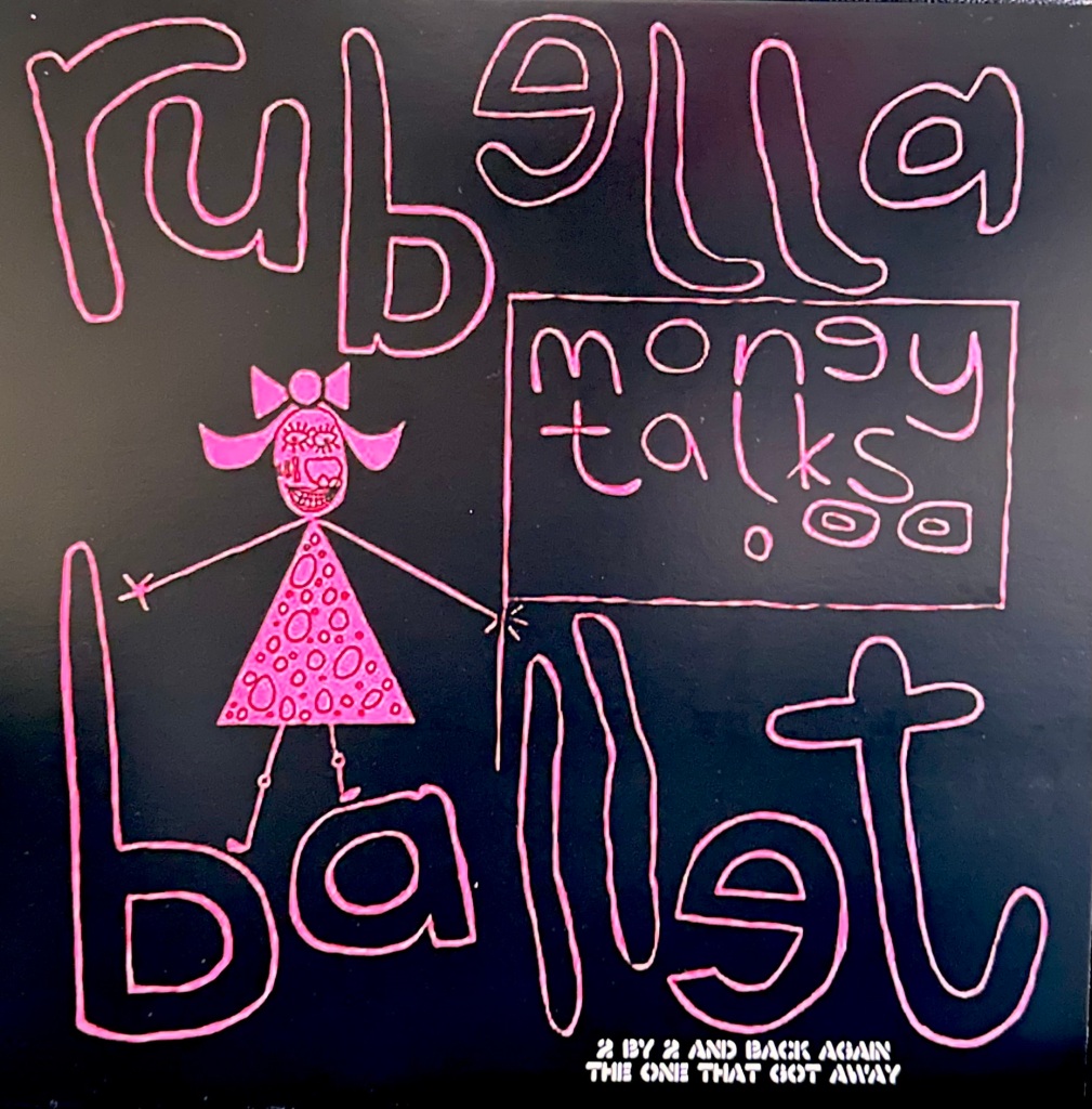 Front cover of the sleeve of Rubella Ballet's Money Talks release on Crass Records
