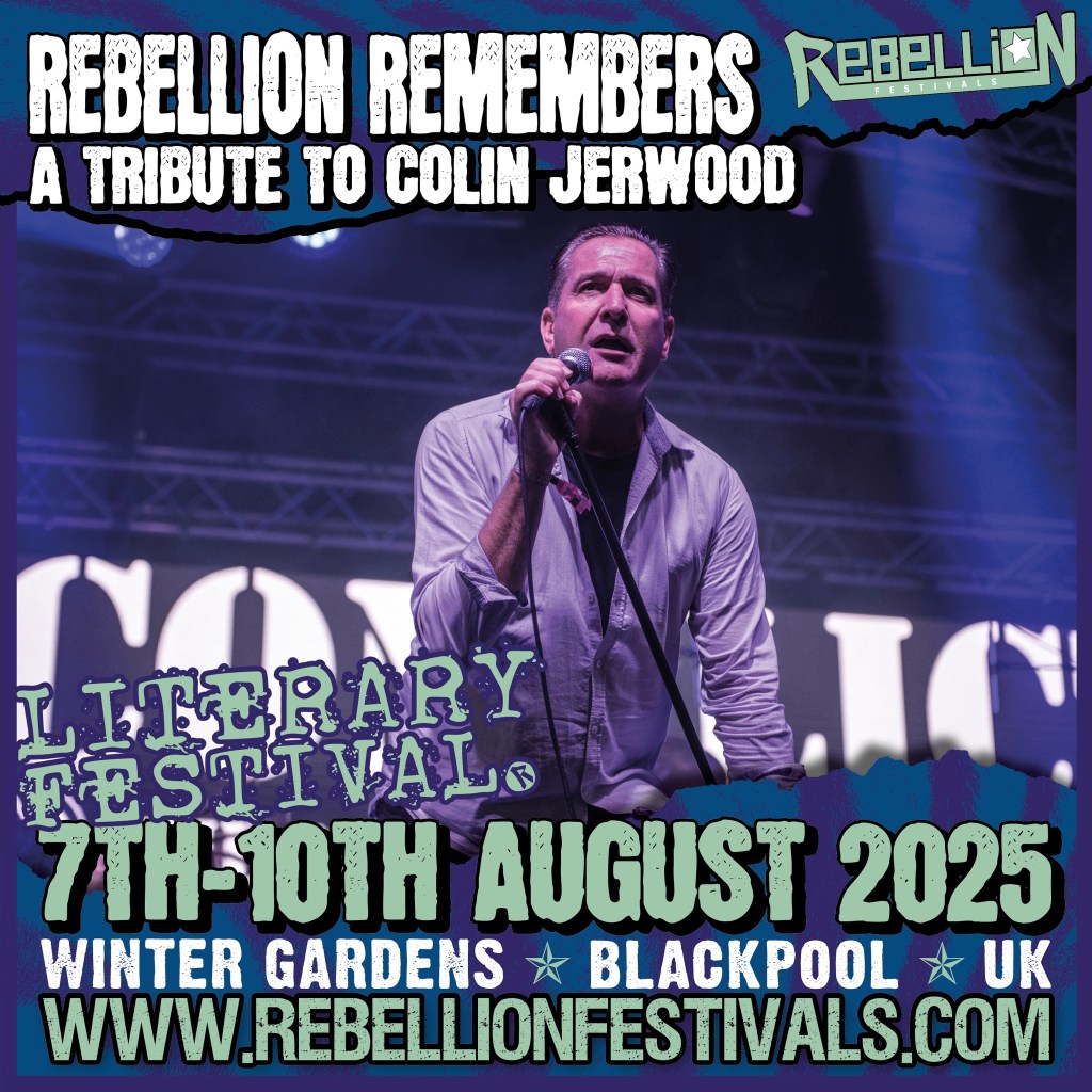 Rebellion Remembers: A Tribute to Colin Jerwood